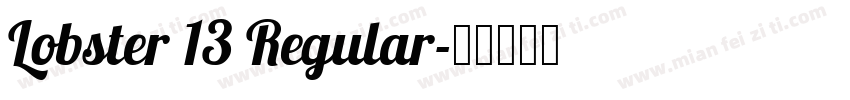 Lobster 13 Regular字体转换
